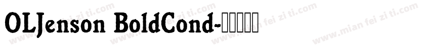 OLJenson BoldCond字体转换